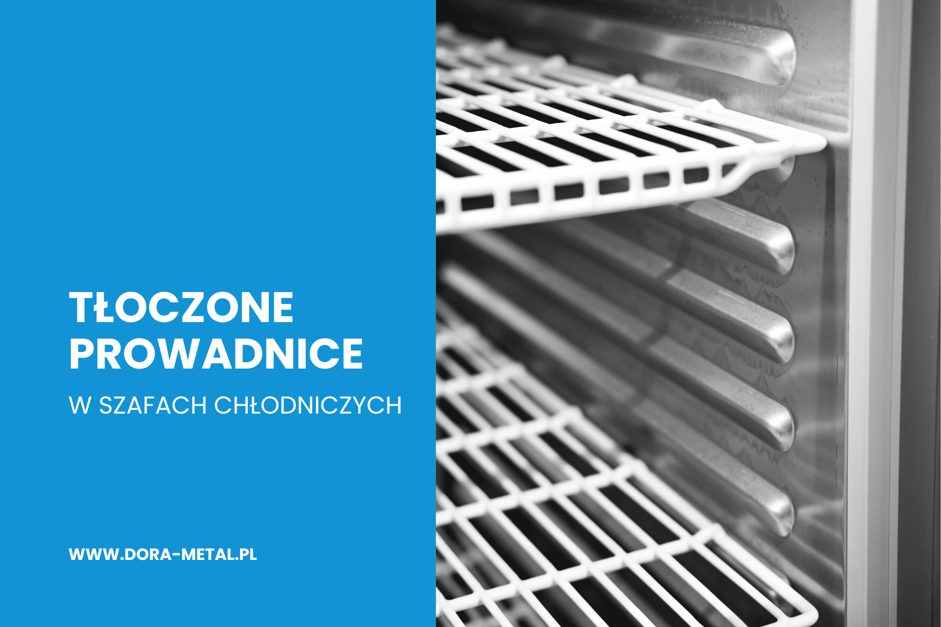 tłoczone prowadnice w chłodnictwie