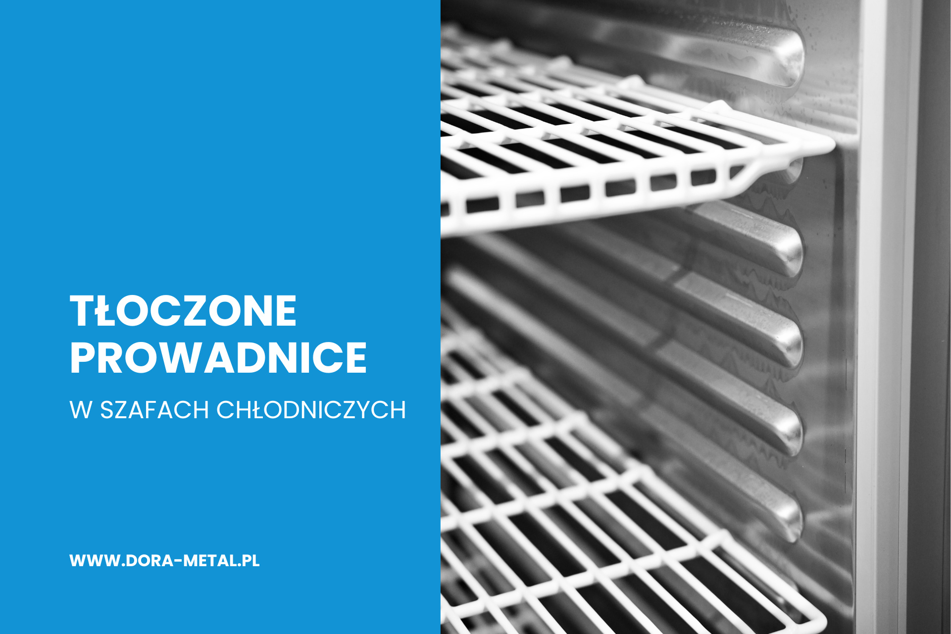 tłoczone prowadnice w chłodnictwie